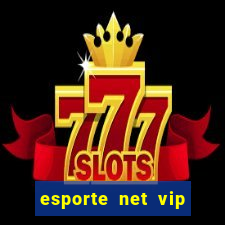 esporte net vip bet apostas